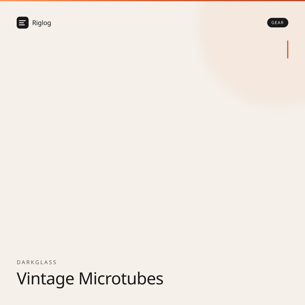 Darkglass Vintage Microtubes