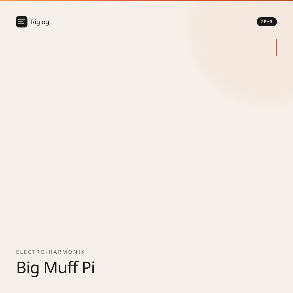 Electro-Harmonix Big Muff Pi