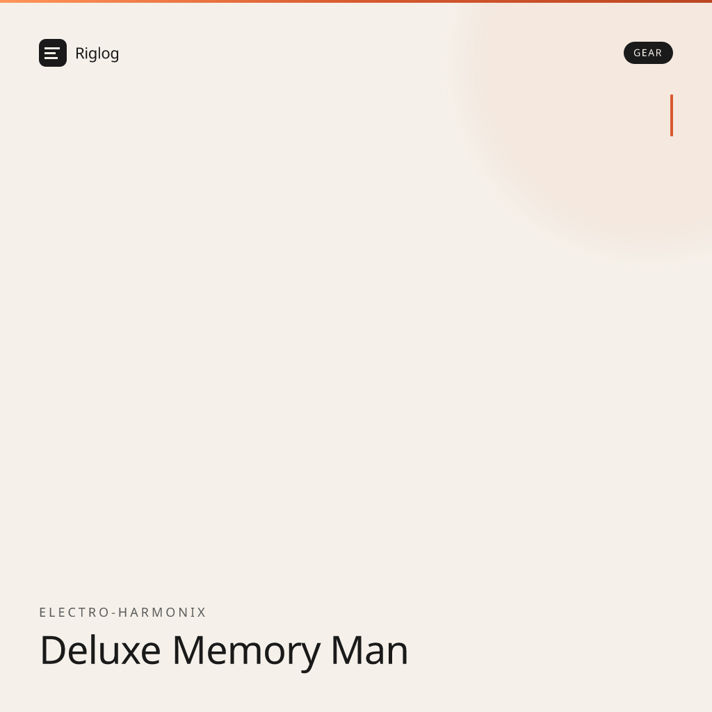 Electro-Harmonix Deluxe Memory Man