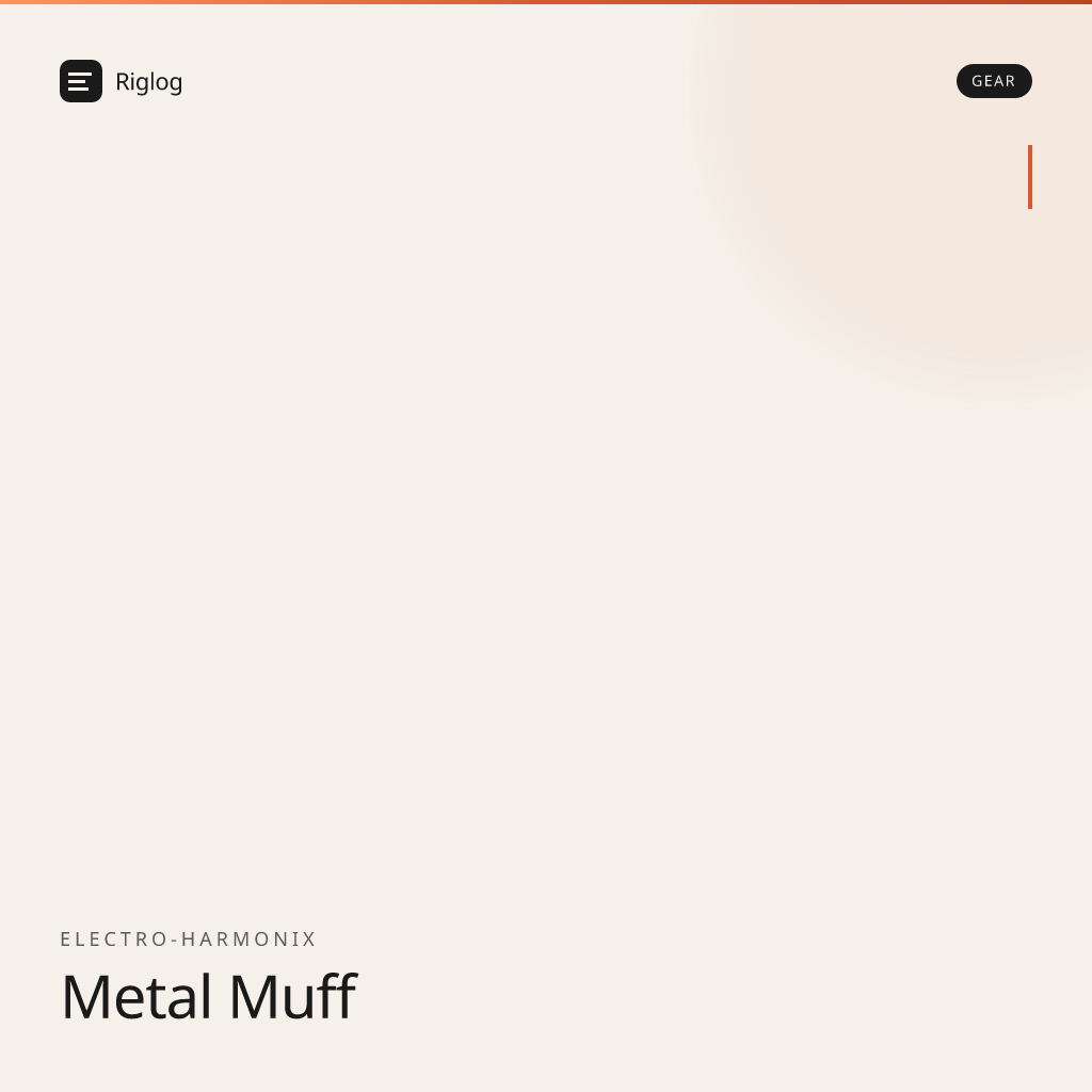 Electro-Harmonix Metal Muff