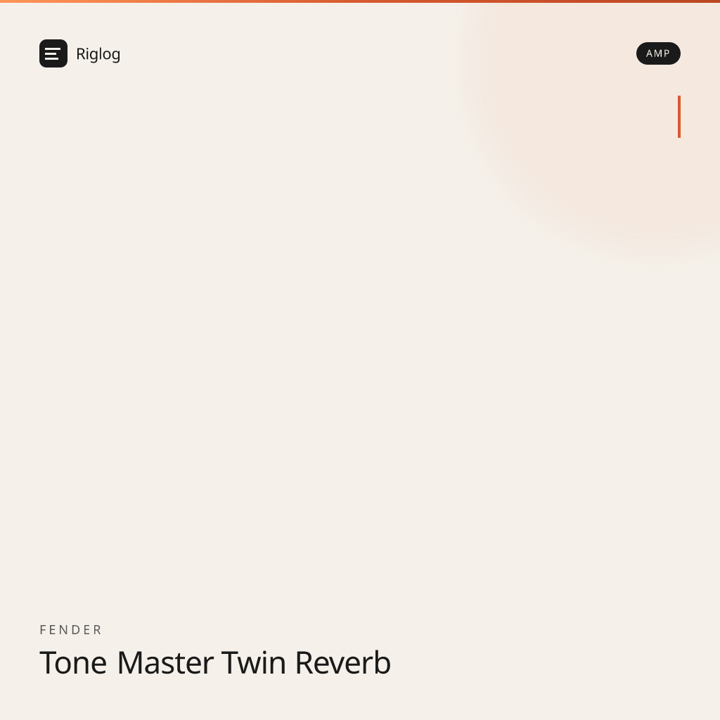 Fender Tone Master Twin Reverb