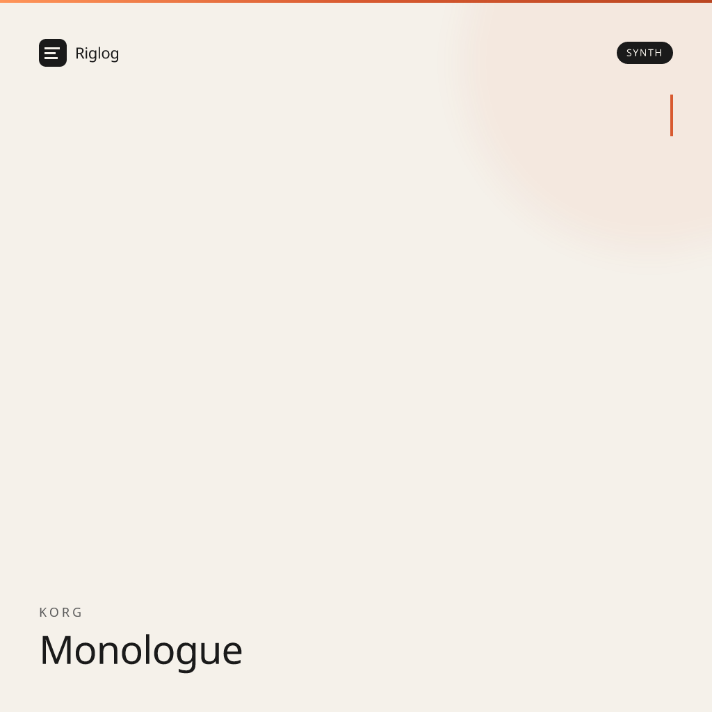 Korg Monologue