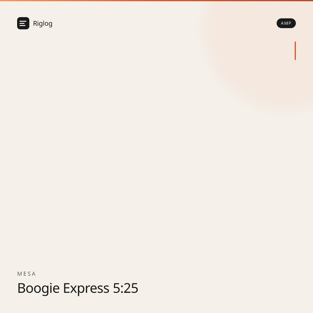 Mesa Boogie Express 5:25