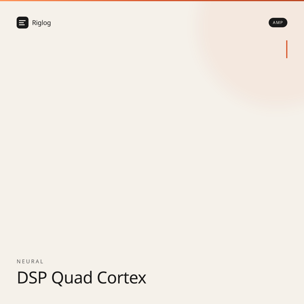Neural DSP Quad Cortex