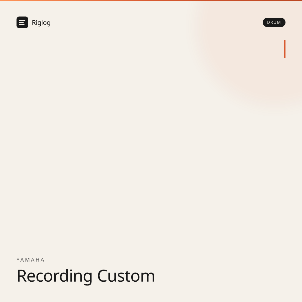 Yamaha Recording Custom