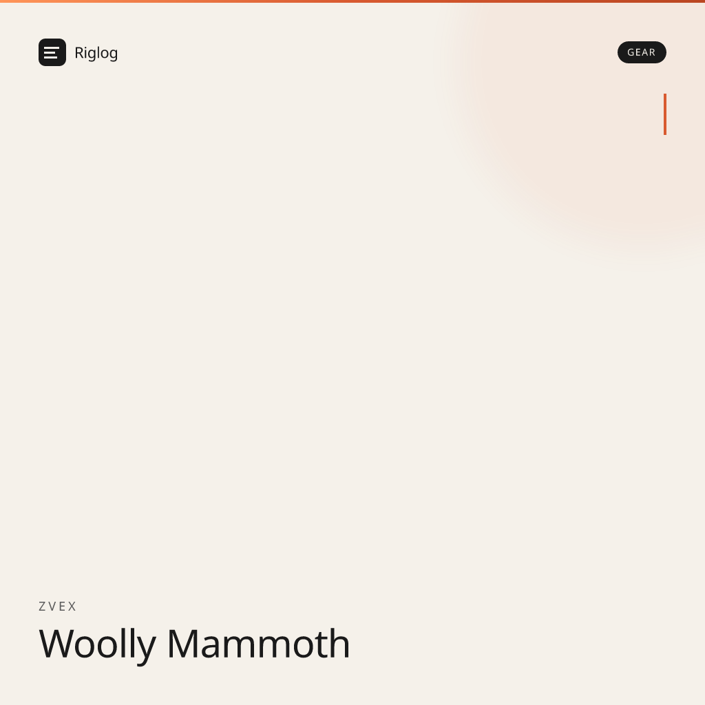 ZVex Woolly Mammoth